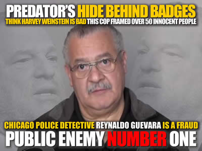 CHICAGO POLICE DETECTIVE REYNALDO GUEVARA IS A FRAUD