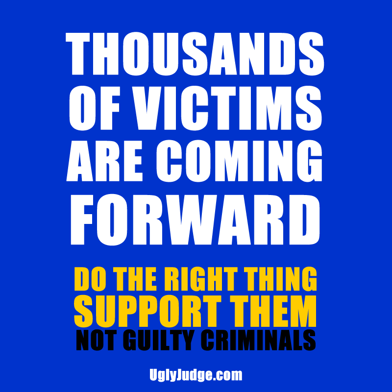 support the victims not the guilty
