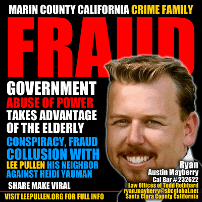 marin county california lee pullen ryan mayberry embezzle money from elderly