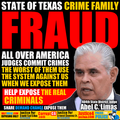 state of texas judge abel c limas disgraces america commits crimes and lie