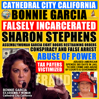 bonnie-garcia-cathedral-city-california-incarcerated-sharon-stephens-abuse-of-power