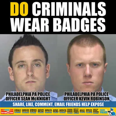 america must face the fact many police officers are criminals philadelphia pa police corruption
