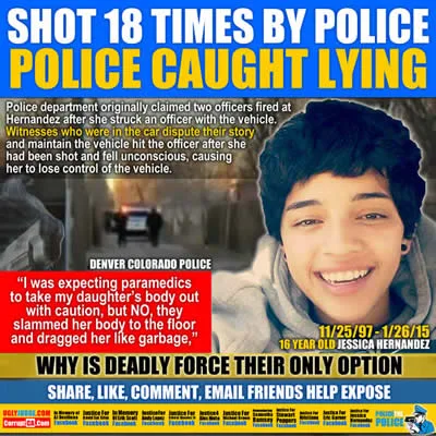 jessica hernandez shot 18 times by denver police who lie and cover up their murder