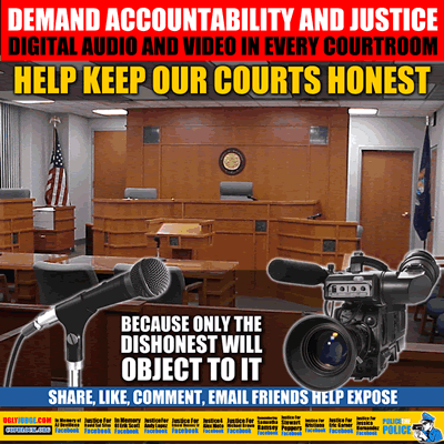 demand video and audiro recording in all court rooms to keep justice in our courts
