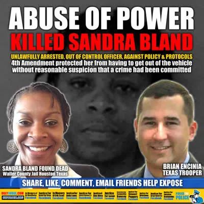 Abuse of Power is what killed Sandra Bland