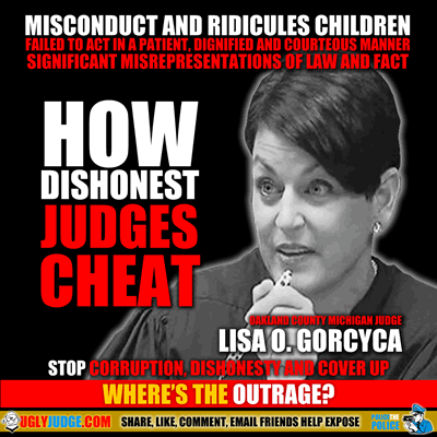 Remove Judge Lisa O Gorcyca from the bench Oakland County Michigan