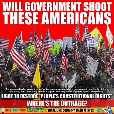 will the us government shoot these americans standing for constitutional rights