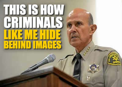 los angeles california sheriff lee baca is a fraud and criminal