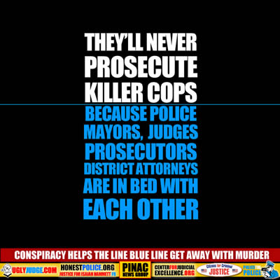 How conspiracy helps the thin blue line get away with murder