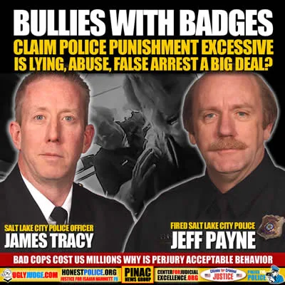 Bullies with Badges James Tracy and Jeff Payne Claim Police Punishment Excessive