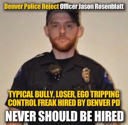 Denver Police reject Officer Jason Rosenblatt