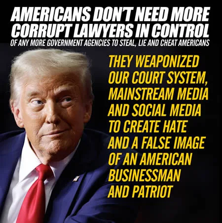 Americans were lied to about Donald Trump by a corrupt administration and deep state which weaponized our courts and government agencies