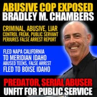 Abusive Napa California Bradley M Chambers runs to Meridian Idaho to abuse a teen