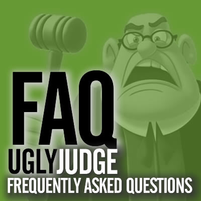 UglyJudge Frequently Asked Questions